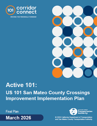 US 101 San Mateo County Crossings Improvement Implementation Plan